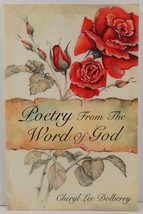 Poetry From the Word of God by Cheryl Lee Dolberry Signed - £7.81 GBP