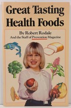 Great Tasting Health Foods Robert Rodale Prevention Magazine - £2.59 GBP