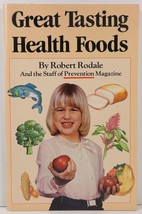 Great Tasting Health Foods Robert Rodale Prevention Magazine - $3.25
