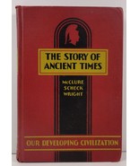 The Story of Ancient Times McClure, Scheck, and Wright - £7.18 GBP