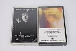 Lot of 2 Neil Diamond Cassette Tapes: Serenade &amp; Greatest Hits 1966-1992 - £6.25 GBP