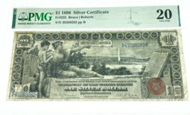 1896 Silver Certificate FR #225 Graded by PMG as Very Fine 20 Bruce Roberts - $839.52