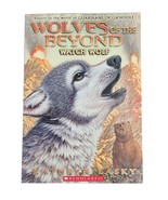 Wolves of the Beyond Watch Wolf Book #3 Guardians Of Ga&#39;Hoole Teen Ficti... - $9.88