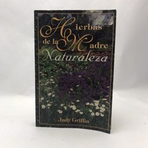 Hierbas de la madre naturaleza (Spanish Edition) - Paperback - GOOD - $16.19