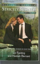 Fielding, Liz &amp; Bernard, Hannah - Strictly Business - Harlequin Romance - # 714 - £1.76 GBP