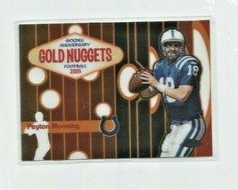 Peyton Manning (Indianapolis Colts) 2005 Topps Chrome Gold Nuggets Insert #GN8 - £5.38 GBP