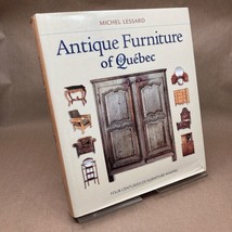 Antique Furniture of Quebec: Four Centuries of Furniture-Making - £21.59 GBP