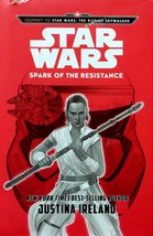 Spark of the Resistance (...Star Wars: Rise of Skywalker) by Justina Ireland - £3.59 GBP