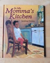 In My Mommas Kitchen by Jerdine Nolen &amp; Colin Bootman - $8.71
