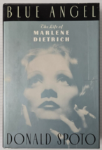 Blue Angel The Life of Marlene Dietrich by Donald Spoto - £6.10 GBP