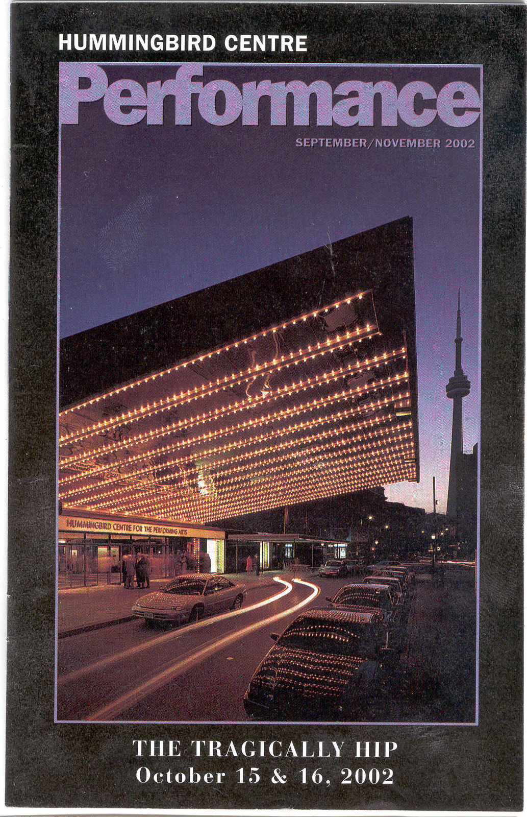 TRAGICALLY HIP 2002 PROGRAM HUMMINGBIRD CTR TORONTO STAN ROBERTS OPENED ... - $12.75
