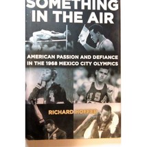 1968 Mexico City Olympics: Something in the Air, by Richard Hoffer - $9.95