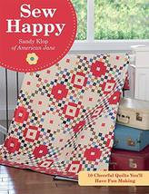 Sew Happy: 10 Cheerful Quilts You&#39;ll Have Fun Making [Paperback] Klop, S... - £12.27 GBP