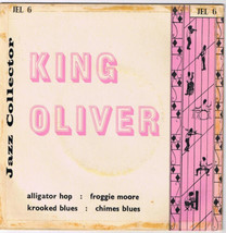 King Oliver Alligator Hop Krooked Blues 45 rpm Froggie Moore Chime Blues - £3.81 GBP