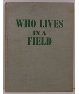 Who Lives in a Field by Duryea Morton 1959  - £4.19 GBP