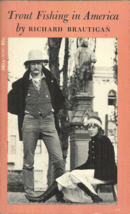 Trout Fishing In America Richard Brautigan - 1960s HIPPIE-ERA Classic Novel - £13.77 GBP