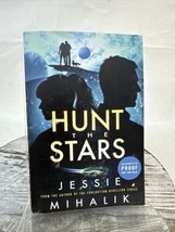 Hunt the Stars by Jessie Mihalik Uncorrected Proof Softcover Book 2022 - £11.67 GBP