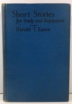 An item in the Books & Magazines category: Short Stories for Study and Enjoyment by Harold T. Eaton