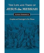The Life and Times of Jesus the Messiah, Updated Edition  - €24,12 EUR