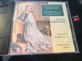 Sir Charles Villiers Stanford The Bible Songs and Rare Anthems cd Andrew Lucas - £23.94 GBP