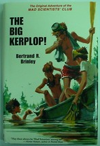 The Big Kerplop Mad Scientists&#39; Club Bertrand R. Brinley hcdj Purple House Press - £17.62 GBP