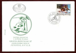 FDC 1987 Crans-Montana Switzerland Alpine Skiing Yugoslavia Sports - £4.01 GBP