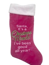 Holiday Pink Christmas Stocking Santa I&#39;ve Been Good All Year Christmas Miracle - £10.27 GBP