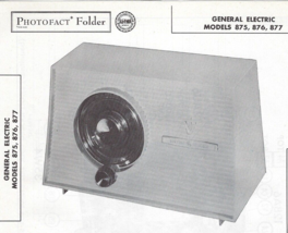 1957 GE GENERAL ELECTRIC 875 AM Tube RADIO Photofact MANUAL 876 877 Rece... - $10.88
