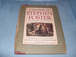 Stated 1st Edition 1946 A Treasury of Stephen Foster Great songs &amp; illustrations - £7.80 GBP