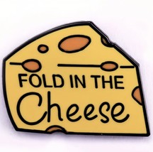 Fold in the cheese, David hilarious Schitt’s Creek Meme Metal Enamel Pin... - $6.00