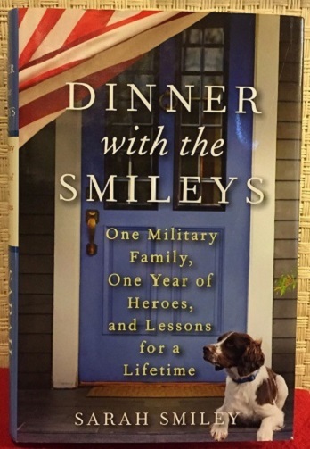 Dinner with the Smileys: One Military Family, One Year of Heroes, and Le... - $10.00