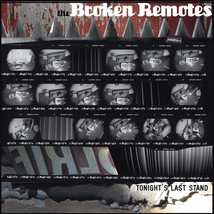 Tonight&#39;s Last Stand by the Broken Remotes CD-R (Non-Record Label) - £15.73 GBP