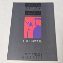 Kitchenware Conran Design Guides by Jeremy Myerson &amp; Sylvia Katz 1990 pa... - £11.86 GBP