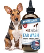 PetSilver Ear Wash Cleaner for Dogs &amp; Cats, Chelated Silver Formula 8 fl... - $502.78 MXN