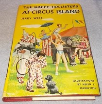Happy Hollisters at Circus Island 1955 Book Jerry West Helen Hamilton HC DJ - £6.35 GBP
