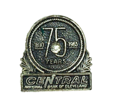 1965 Central National Bank of Cleveland Sterling Silver Pin 75th Anniver... - £14.84 GBP