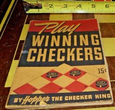 Vintage 1940 Play Winning Checkers by Hopper Booklet Consolidated Litho. Corp. - £7.40 GBP