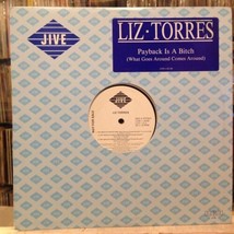 [Edm]~Nm 12&quot;~LIZ Torres~Payback Is A Bitch (What Goes Around Comes)~{x6 Mix]~Wlp - £6.22 GBP