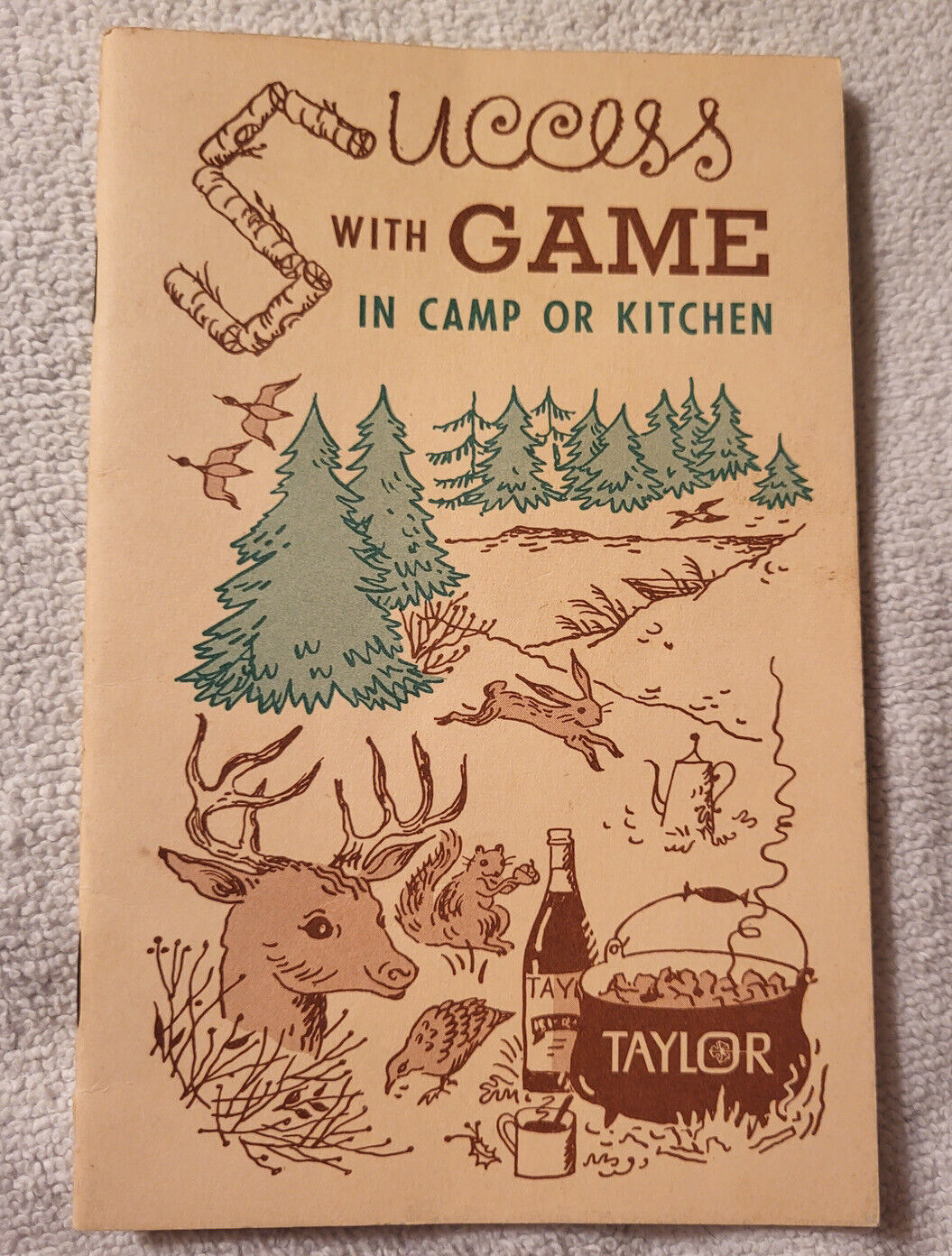 Success With Game In Camp or Kitchen (1964 Booklet) Taylor Wine - $5.00