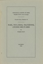 Marl, Tufa Rock, Travertine, and Bog Ore in Ohio by Wilber Stout - $9.99