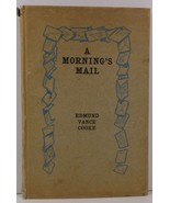 A Morning&#39;s Mail by Edmund Vance Cooke 1907 Pearson Brothers - £35.16 GBP