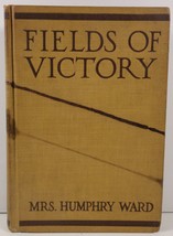 Fields of Victory by Mrs. Humphry Ward 1919  - £10.21 GBP