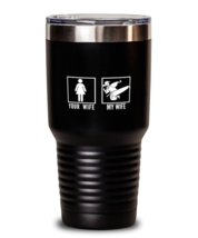 30 oz Tumbler Stainless Steel Insulated  Funny Your Wife My Wife Martial Arts  - £26.99 GBP