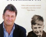 Nobbut a Lad: A Yorkshire Childhood by Alan Titmarsh / 2007 Trade Paperback - $1.13