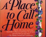 A Place to Call Home by Deborah Smith / 1998 Contemporary Romance Paperback - $1.13