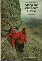 High Country Trail: Along the Continental Divide Michael Robbins; Donald J. Crum - £7.91 GBP