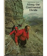 High Country Trail: Along the Continental Divide Michael Robbins; Donald... - $13.70 CAD