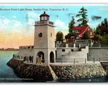 Brockton Point Light House Stanley Park Vancouver British Columbia Postc... - $4.90