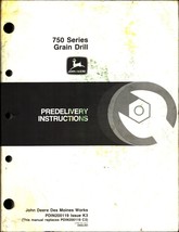 John Deere750 Series Grain Drill Predelivery Instructions Manual pdin200119 - £14.38 GBP