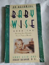 On Becoming Baby Wise, Book 2: Parenting Your Pre-Toddler Five to Fifteen Months - £5.85 GBP